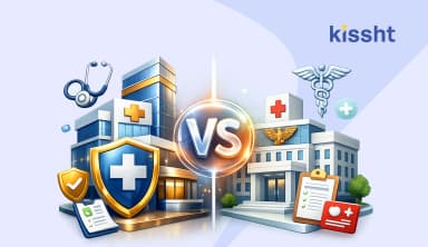 Private Health Insurance vs Government Schemes: Key Differences Explained
